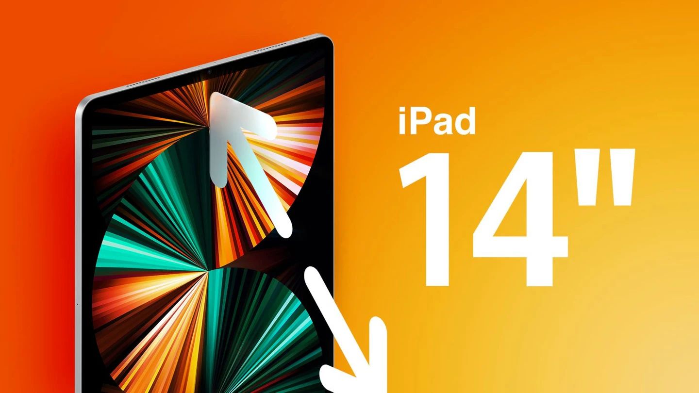 消息稱蘋果 14 英寸 iPad 項目暫時擱淺，OLED 屏幕成難題